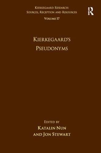 Cover image for Volume 17: Kierkegaard's Pseudonyms