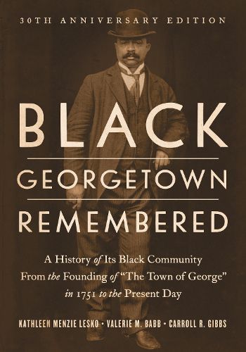 Cover image for Black Georgetown Remembered