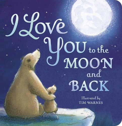 Cover image for I Love You to the Moon And Back