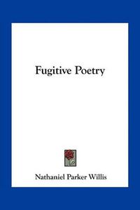 Cover image for Fugitive Poetry