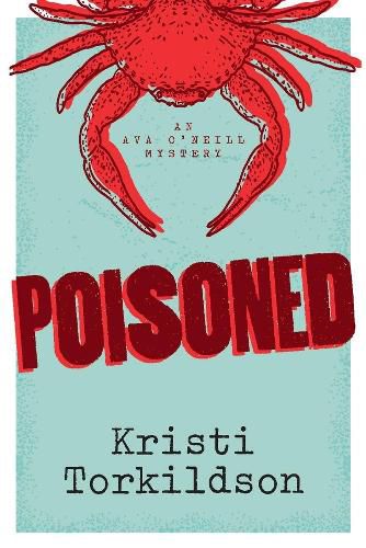 Cover image for Poisoned: An Ava O'Neill Mystery