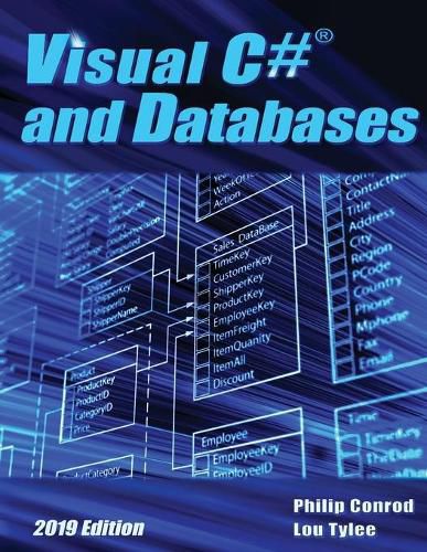 Cover image for Visual C# and Databases 2019 Edition: A Step-By-Step Database Programming Tutorial