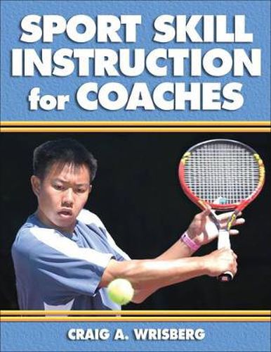 Cover image for Sport Skill Instruction for Coaches