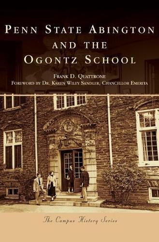 Cover image for Penn State Abington and the Ogontz School