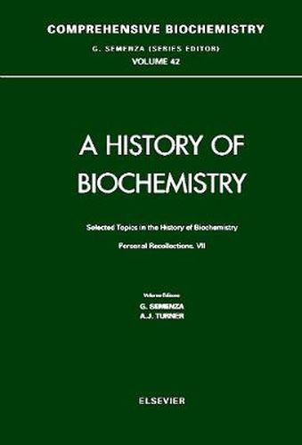 Cover image for Selected Topics in the History of Biochemistry: Personal Recollections VII