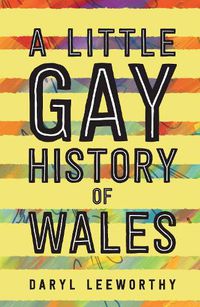 Cover image for A Little Gay History of Wales