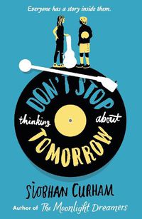 Cover image for Don't Stop Thinking About Tomorrow