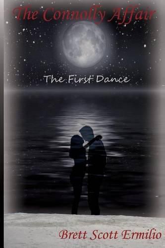 Cover image for The Connolly Affair: The First Dance