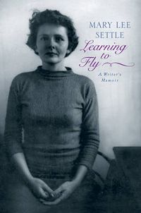 Cover image for Learning to Fly: A Writer's Memoir