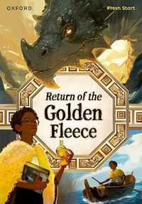 Cover image for Read Write Inc. Fresh Start Readers: Book 18: Return of the Golden Fleece