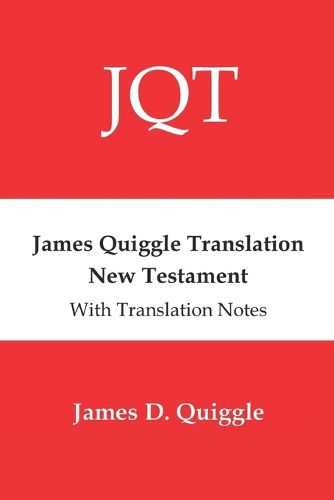 James Quiggle Translation New Testament