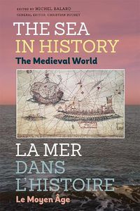 Cover image for The Sea in History - The Medieval World