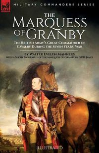 Cover image for The Marquess of Granby