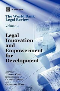 Cover image for The World Bank Legal Review: Legal Innovation and Empowerment for Development