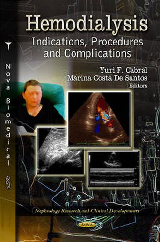 Cover image for Hemodialysis: Indications, Procedures & Complications