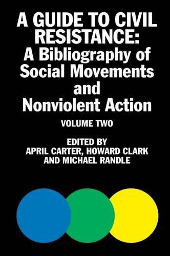 A Guide to Civil Resistance: A Bibliography of  Social Movement and Nonviolent Action