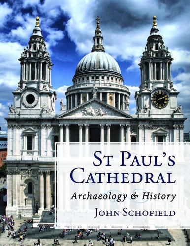 St Paul's Cathedral: Archaeology and History