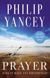 Cover image for Prayer: Does It Make Any Difference?