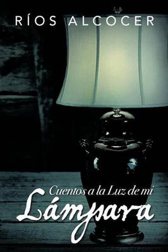 Cover image for Cuentos a la Luz de Mi L Mpara