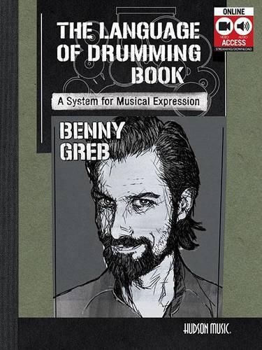 Cover image for Benny Greb - The Language of Drumming Book: A System for Musical Expression. Includes Online Audio & 2-Hour Video