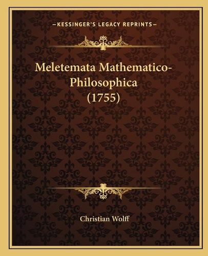 Meletemata Mathematico-Philosophica (1755)