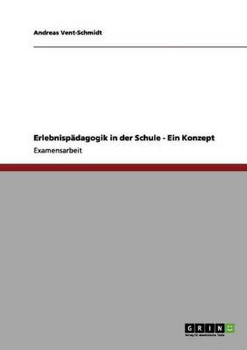 Cover image for Erlebnispadagogik in der Schule - Ein Konzept