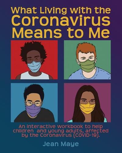 Cover image for What Living with the Coronavirus Means to Me