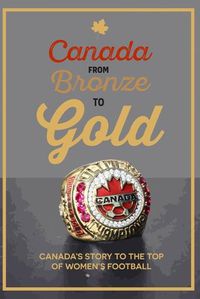 Cover image for Canada from Bronze to Gold