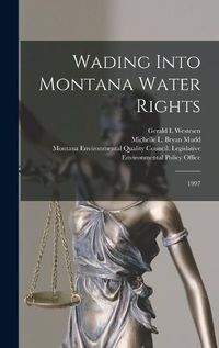 Cover image for Wading Into Montana Water Rights