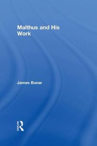 Cover image for Malthus and His Work