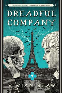 Cover image for Dreadful Company: A Dr Greta Helsing Novel