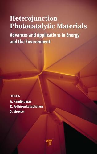 Cover image for Heterojunction Photocatalytic Materials: Advances and Applications in Energy and the Environment