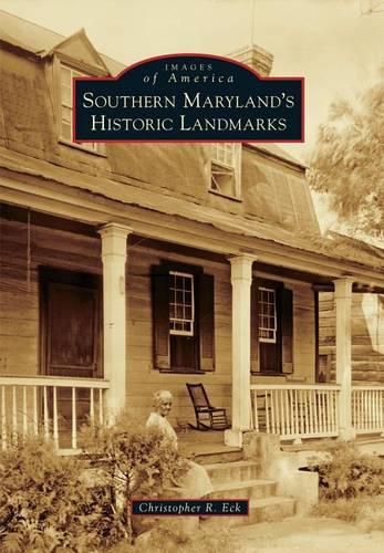 Cover image for Southern Maryland's Historic Landmarks