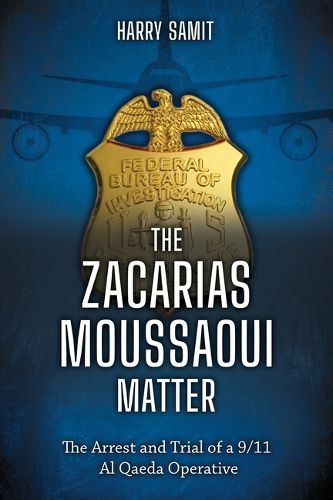 Cover image for The Zacarias Moussaoui Matter