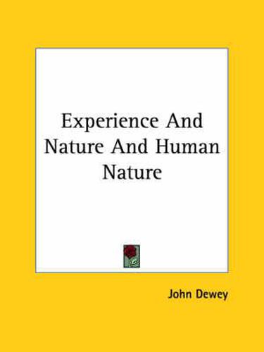 Cover image for Experience and Nature and Human Nature