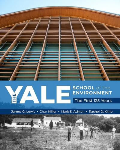 Cover image for The Yale School of the Environment