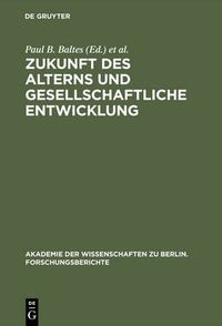 Cover image for Zukunft des Alterns und gesellschaftliche Entwicklung