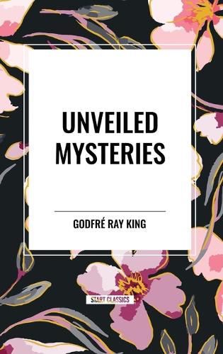 Unveiled Mysteries