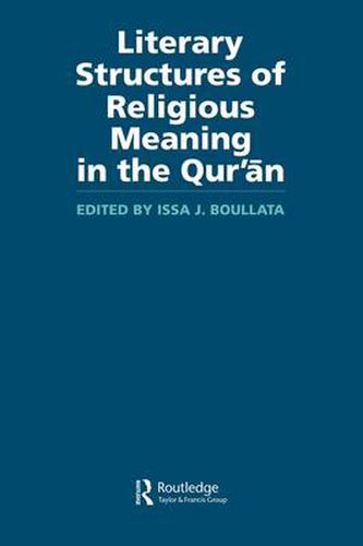 Cover image for Literary Structures of Religious Meaning in the Qu'ran