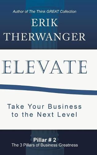 Cover image for Elevate: Take Your Business to the Next Level