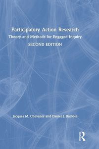 Cover image for Participatory Action Research: Theory and Methods for Engaged Inquiry