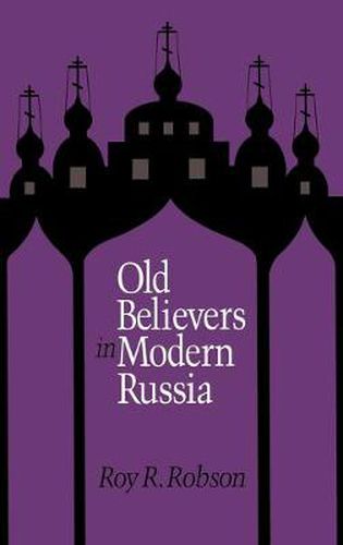 Cover image for Old Believers in Modern Russia