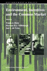 Cover image for Environment, Incentives and the Common Market