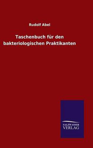 Cover image for Taschenbuch fur den bakteriologischen Praktikanten