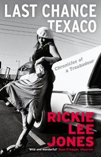 Cover image for Last Chance Texaco: Mojo magazine's Book of the Year