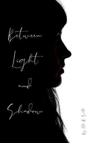 Cover image for Between Light and Shadow