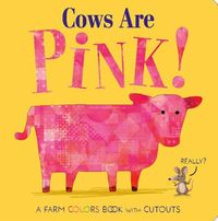 Cover image for Cows Are Pink!