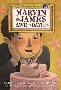 Cover image for Marvin & James Save the Day and Elaine Helps!