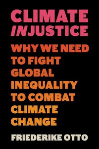 Cover image for Climate Injustice