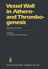 Cover image for Vessel Wall in Athero- and Thrombogenesis: Studies in the USSR